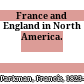 France and England in North America.