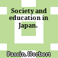 Society and education in Japan.