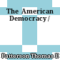 The  American Democracy /