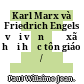 Karl Marx và Friedrich Engels với vấn đề xã hội học tôn giáo /