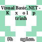 Visual Basic.NET - Kỹ xảo lập trình