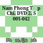 Nam Phong Tạp Chí. DVD 2. Số 001-042