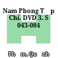 Nam Phong Tạp Chí. DVD 3. Số 043-084