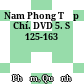Nam Phong Tạp Chí. DVD 5. Số 125-163