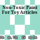 Non-Toxic Paint For Toy Articles