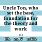 Uncle Ton, who set the base, foundation for the theory and work of the Vietnam Union = Bác Tôn - Người đặt cơ sở, nền tảng cho lý luận và công tác công đoàn Việt Nam