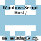 Windows Script Host /