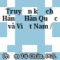 Truyền kỳ chữ Hán ở Hàn Quốc và Việt Nam /