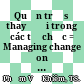 Quản trị sự thay đổi trong các tổ chức = Managing change on organizations /