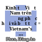 Kinh tế Việt Nam trên đường phục hồi và bứt tốc = Vietnam&#39;s economy is on the way to recovery and acceleration