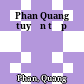 Phan Quang tuyển tập