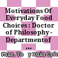 Motivations Of Everyday Food Choices : Doctor of Philosophy - Departmentof Human Nutrition