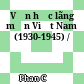 Văn học lãng mạn Việt Nam (1930-1945) /