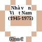 Nhà văn Việt Nam (1945-1975)
