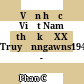 Văn học Việt Nam thế kỷ XX Truyệnngawns1945 - 1975