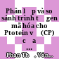 Phân lập và so sánh trình tự gen mã hóa cho Ptotein vỏ (CP) của PYV ở một số tỉnh thuộc đồng bằng sông Hồng Việt Nam