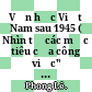 Văn học Việt Nam sau 1945 ( Nhìn từ các mục tiêu của công việc" viết") /
