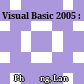 Visual Basic 2005 :