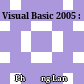 Visual Basic 2005 :