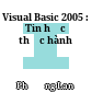 Visual Basic 2005 : Tin học thực hành