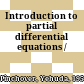 Introduction to partial differential equations /