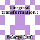 The great transformation :