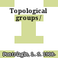Topological groups /