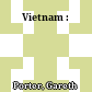 Vietnam :