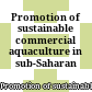 Promotion of sustainable commercial aquaculture in sub-Saharan Africa
