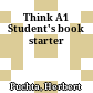 Think A1 Student's book starter