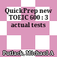 QuickPrep new TOEIC 600 : 3 actual tests