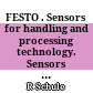 FESTO . Sensors for handling and processing technology. Sensors for  force and pressure /