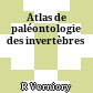 Atlas de paléontologie des invertèbres