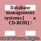 Database management systems [Đĩa CD-ROM] /