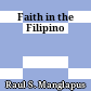 Faith in the Filipino