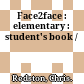 Face2face : elementary : student's book /