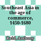 Southeast Asia in the age of commerce, 1450-1680