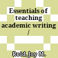 Essentials of teaching academic writing /