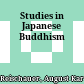 Studies in Japanese Buddhism
