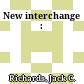 New interchange :