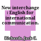 New interchange : English for international communication.