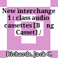 New interchange 1 : class audio cassettes [Băng Casset] /
