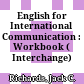 English for International Communication : Workbook ( Interchange) :