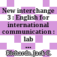 New interchange 3 : English for international communication : lab guide /