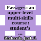 Passages : an upper-level multi-skills course : student's book 2 /