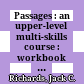 Passages : an upper-level multi-skills course : workbook 2 /