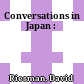 Conversations in Japan :