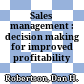 Sales management : decision making for improved profitability /