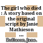 The girl who died : A story based on the original script by Janie Mathieson and Steven Moffat : Level 2 /
