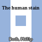 The human stain